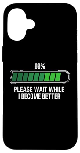 Sarcastic Personal Development Please Wait While I Become... �X�}�z�P�[�X iPhone 16 Plus �p