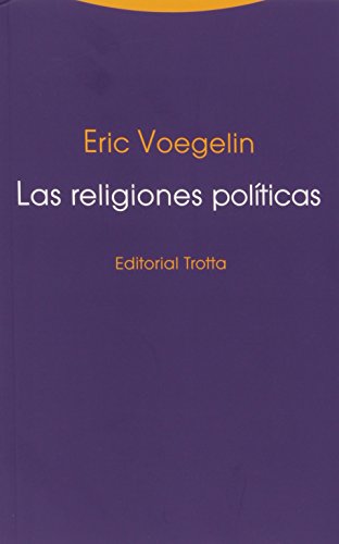 Las religiones políticas (Estructuras y Procesos. Filosofía)
