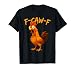 F-Caw-F Funny Chicken Humor F-Caw-F Quote Rooster Meme T-Shirt