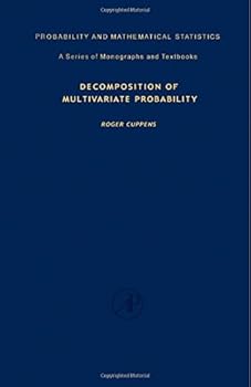 Hardcover Decomposition of multivariate probabilities (Probability and mathematical statistics ; v. 29) Book