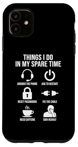 Things I Do In My Spare Time IT Support �v���t�F�b�V���i�� �X�}�z�P�[�X iPhone 11 �p