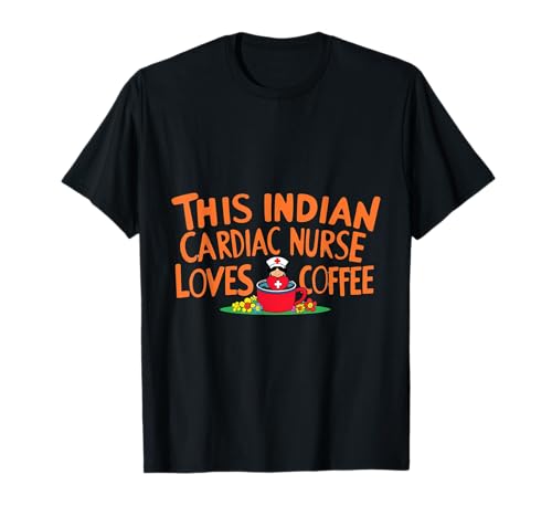 Enfermera cardíaca ama el café, enfermera cardíaca india Camiseta