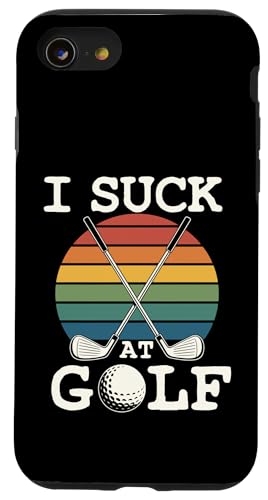 I Suck At Golf Joke ʔSt s Ȓj St X}zP[X iPhone SE (2020) / 7 / 8 p