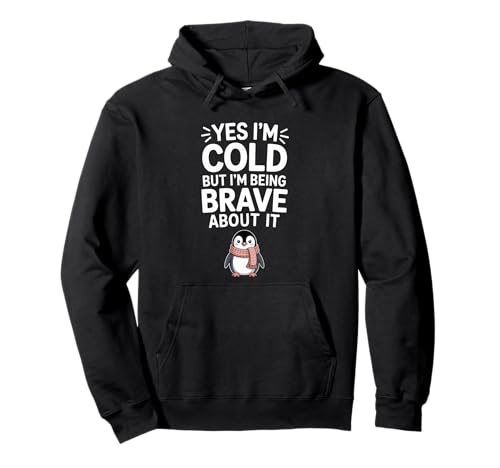 Yes I'm Cold But I'm Being Really Brave About It - �p�[�J�[