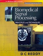 BIOMEDICAL SIGNAL PROCESSING: PRINCIPLES AND TECHNIQUES: Reddy ...