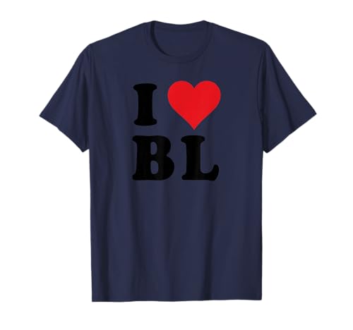 I Heart BL Initials I Love B.L. First And Last Name B L T-Shirt