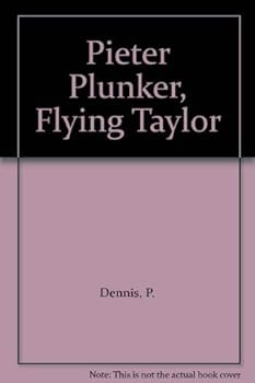 Hardcover Pieter Plunker, Flying Taylor Book