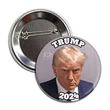 TRUMP 2024 MUGSHOT NEVER GIVE UP Button Badge Pin Made by Americans for Americans Support President Donald J. Trump