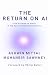 The Return on AI: From Promise to Profit in the Age of Intelligent Business