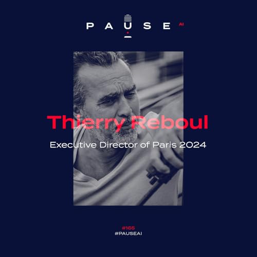 Thierry Reboul, Executive Director of Ceremonies, Events, and Brand of Paris 2024