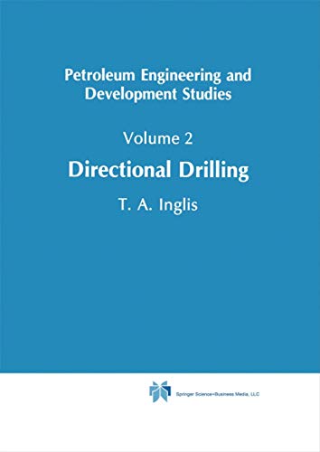 Directional Drilling: 2 (Petroleum Engineering and Development Studies) view 2