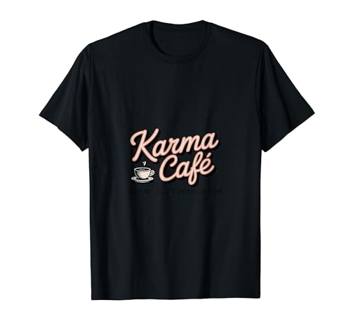 �J���}�J�t�F Karma Cafe NO MENU YOU GET WHAT YOU DESERVE T�V���c