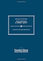 From Dust To Triumph: Reflections For a Holy Lent 1507550243 Book Cover