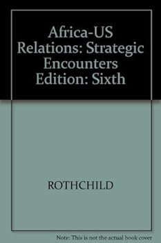 Paperback Africa-US Relations: Strategic Encounters Book