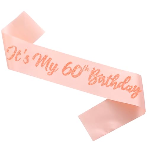 Rose Gold It's My 60th Birthday Sash Funny 60th Birthday Sash 60th Birthday Gifts for Girls with Glitter Letter Gold