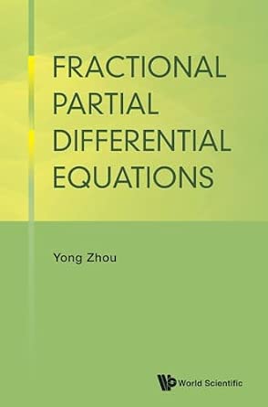 Buy Fractional Partial Differential Equations Book Online at Low Prices ...