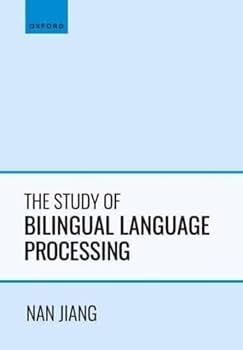 Paperback The Study of Bilingual Language Processing Book