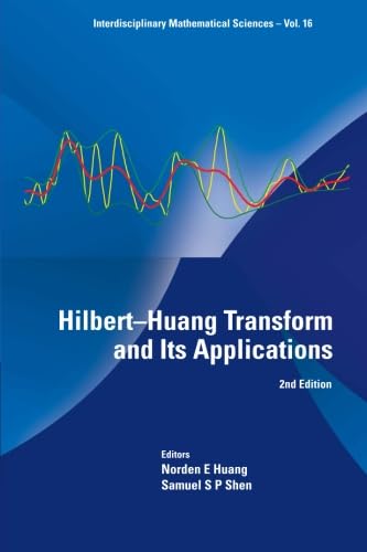 Hilbert-Huang Transform and Its Applications (2nd Edition)