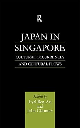 Japan in Singapore: Cultural Occurrences and Cultural Flows book cover