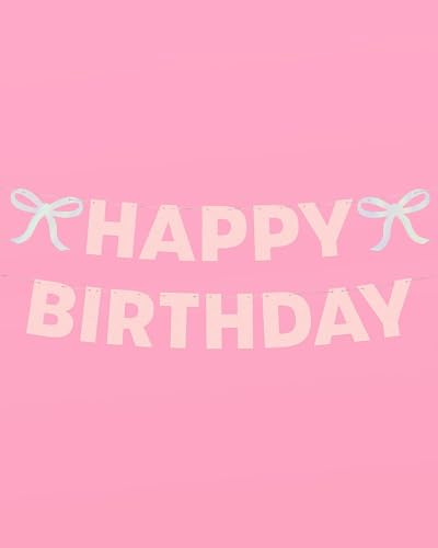 xo, Fetti Happy Birthday Banner, Foil + Pink Glitter | Princess Party Decorations, Bow Garland, 21st Decor, Coquette Graduation, Girls Bday Sign