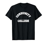 COMMUNITY COLLEGE T-Shirt