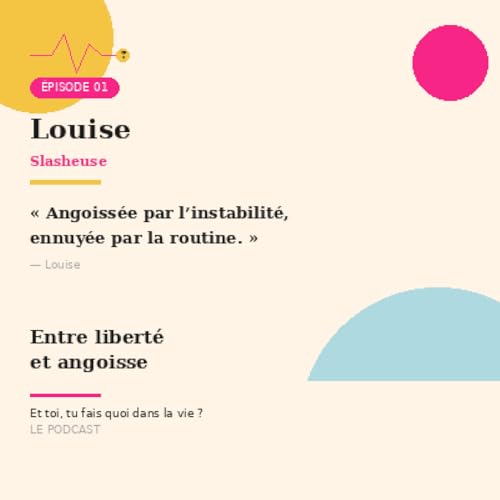 Louise, slasheuse : entre libert&eacute; et angoisse