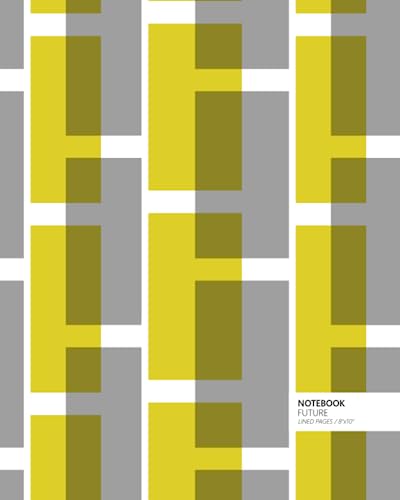 Notebook Future: (Yellow Edition) Bold abstract notebook 192 ruled/lined pages (8x10 inches / 20.3x25.4 cm / Large Jotter)