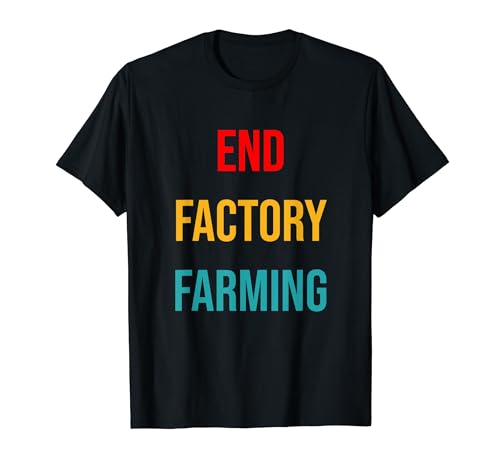 End Factory Farming Vintage T-Shirt