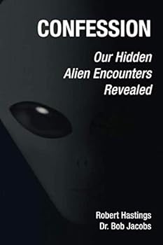 Paperback Confession: Our Hidden Alien Encounters Revealed Book