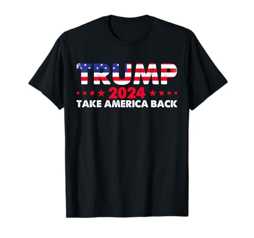 Donald Trump 2024 Take America Back Drapeau américain patriotique T-Shirt