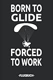  Motorschirm Flugbuch: Logbuch für Motorschirm Piloten zum selber dokumentieren - Paramotor Flugsport - 110 Seiten im praktischen A5 Format