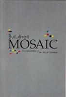 Building the Mosaic Encouragement for the Relief Worker B000BK270K Book Cover