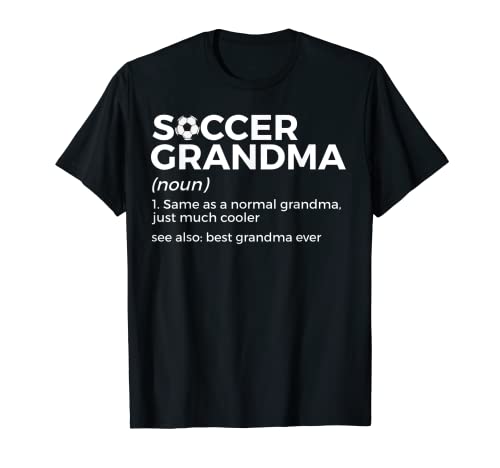 Funny Soccer Grandma Definition Best Grandma Ever T-Shirt