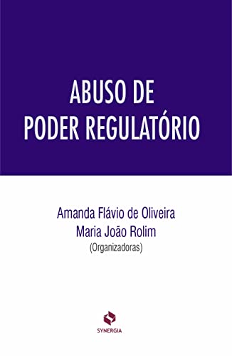 Abuso de Poder Regulatório