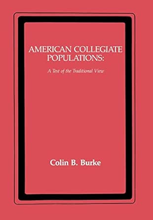 American Collegiate Populations: A Test of the Traditional View book cover