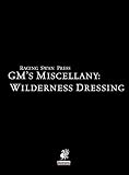 Raging Swan's GM's Miscellany: Wilderness Dressing