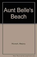 Aunt Belle's Beach 0688116299 Book Cover
