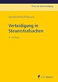  Verteidigung in Steuerstrafsachen (Praxis der Strafverteidigung)
