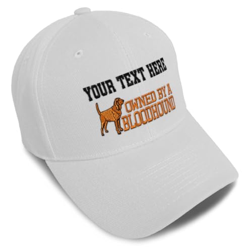 Custom Baseball Caps for Men & Women Embroidered Owned by A Bloodhound Dog Sleuth Ladies and Gentlemen Hats Acrylic White Personalized Text Here