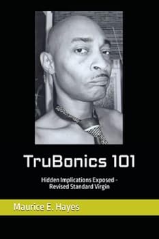 Paperback TruBonics 101: Hidden Implications Exposed - Revised Standard Virgin Book