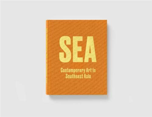 SEA: Contemporary Art in Southeast Asia