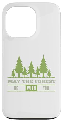 May The Forest Be With You Outdoors ���p �X�}�z�P�[�X iPhone 13 Pro �p
