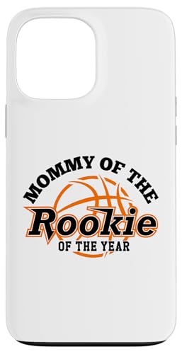 Mommy Rookie of the Year Basketball Mom of the Birthday Boy �X�}�z�P�[�X iPhone 13 Pro Max �p