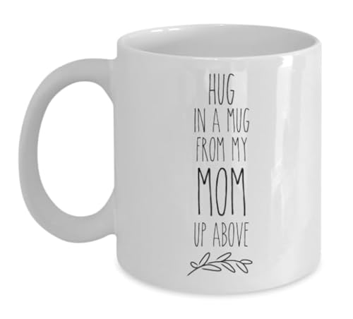Memorial for loss of mother coffee is a hug in a mug cup rae dunn kitchen inspired Mugs, Mom in Heaven sorry for your loss condolence loved one sympathy, Celebration of life ideas funeral duelo