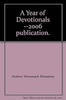 A Year of Devotionals --2006 publication. 1881541835 Book Cover