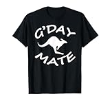 G'Day Mate Australian T Shirts