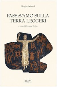 Passavamo sulla terra legger