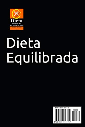 Dieta Equilibrada o Caminho do Meio: Emagreça com Saúde