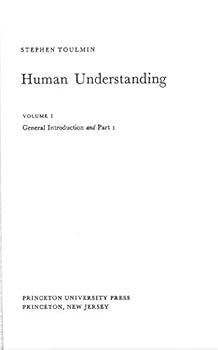 Hardcover Human Understanding, Volume I: The Collective Use and Evolution of Concepts Book