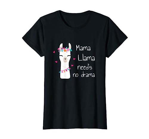 Mama Llama need's no drama - Funny & Cute Mom Maglietta